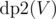 dp2(V)
